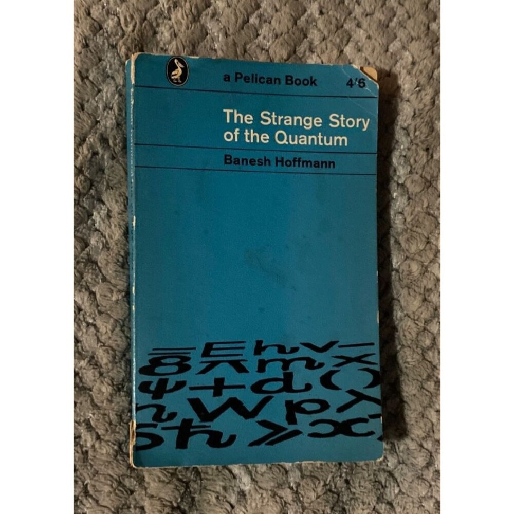 Vtg Pelican Paperback The Strange Story of the Quantum Banesh Hoffmann 1965 Edt